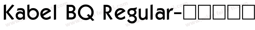 Kabel BQ Regular字体转换